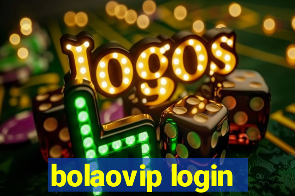 bolaovip login